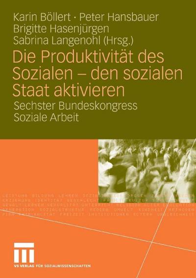 Die Produktivität des Sozialen - den sozialen Staat aktivieren