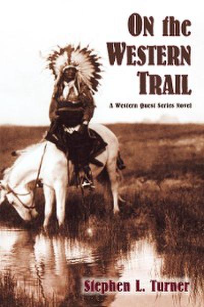 On the Western Trail