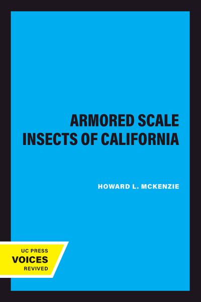 The Armored Scale Insects of California