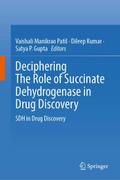 Deciphering The Role of Succinate Dehydrogenase in Drug Discovery