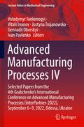 Advanced Manufacturing Processes IV
