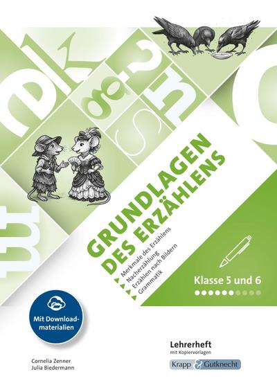 Grundlagen des Erzählens - Klasse 5/6 - Lehrerheft
