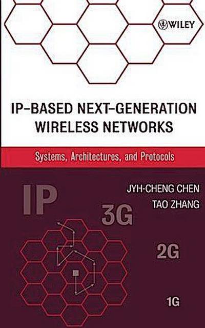 IP-Based Next-Generation Wireless Networks