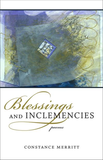 Blessings and Inclemencies