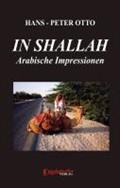In Shalla - Arabische Impressionen - Hans-Peter Otto