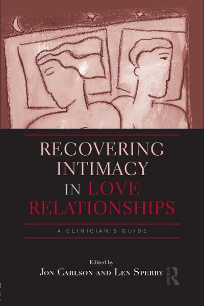 Recovering Intimacy in Love Relationships