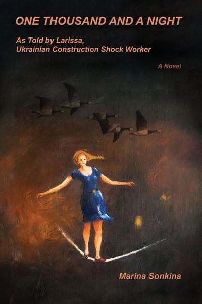 One Thousand and a Night as Told by Larissa, Construction Shock-Worker