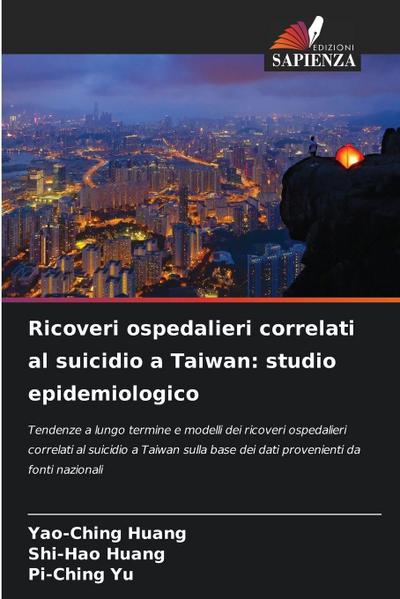 Ricoveri ospedalieri correlati al suicidio a Taiwan: studio epidemiologico
