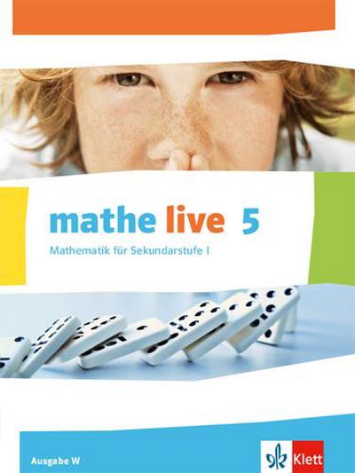 mathe live. Schülerbuch 5. Schuljahr. Ausgabe W