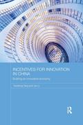 Incentives for Innovation in China