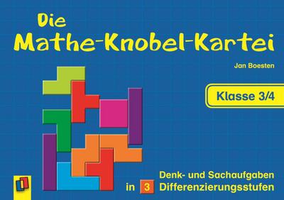 Die Mathe-Knobel-Kartei, Klasse 3/4