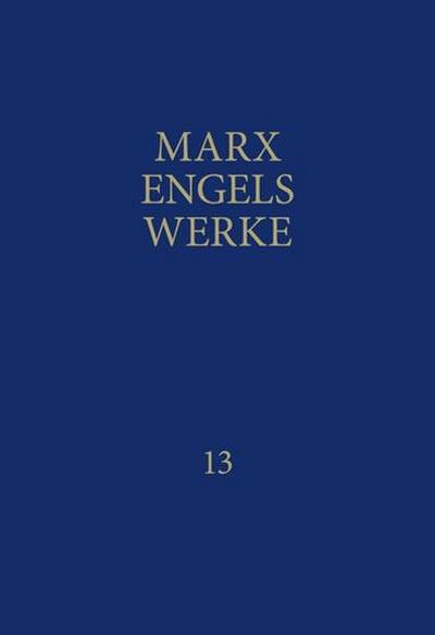 MEW / Marx-Engels-Werke Band 13
