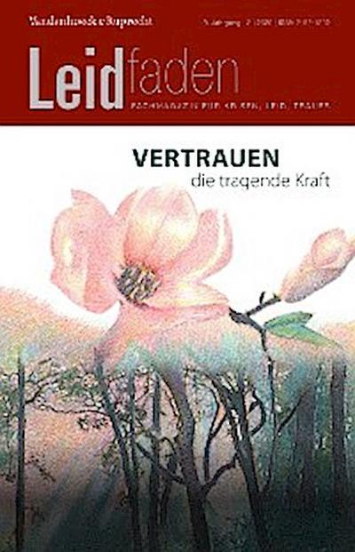 Vertrauen – die tragende Kraft