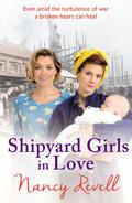 Shipyard Girls in Love