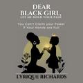Dear Black Girl, Let Me Hold Your Pain