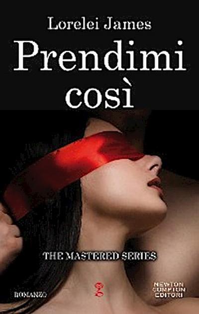 Prendimi così