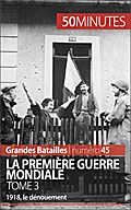 La Première Guerre mondiale (Tome 3)
