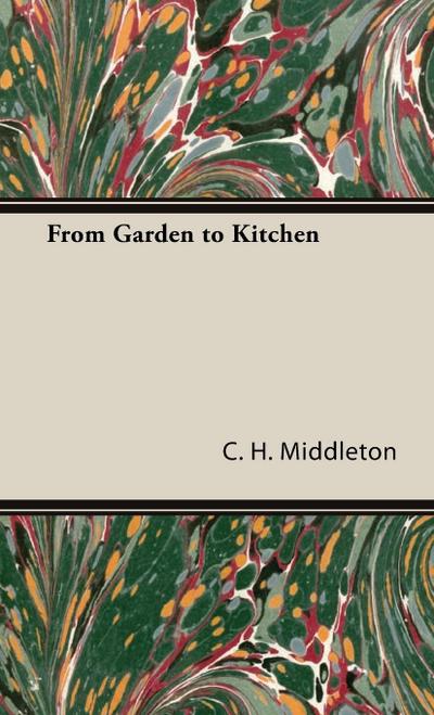 From Garden to Kitchen