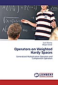 Operators on Weighted Hardy Spaces