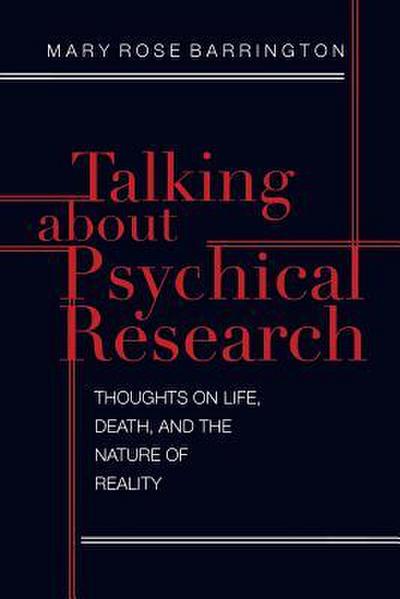 Talking About Psychical Research