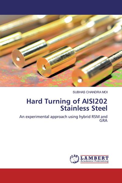 Hard Turning of AISI202 Stainless Steel