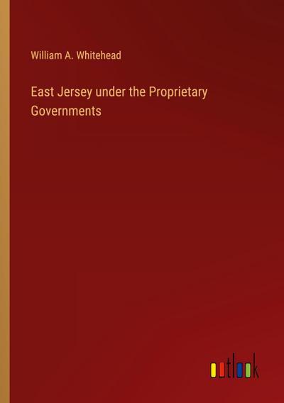 East Jersey under the Proprietary Governments