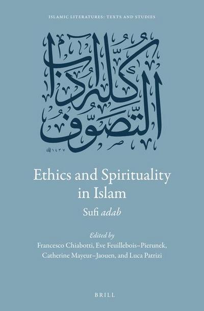 Ethics and Spirituality in Islam