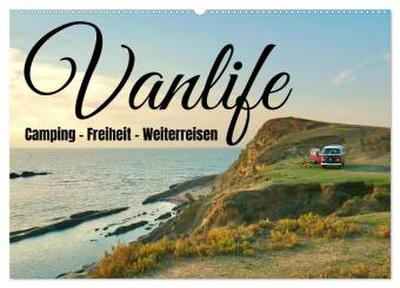 Vanlife, Camping - Freiheit - Weiterreisen (Wandkalender 2026 DIN A2 quer), CALVENDO Monatskalender