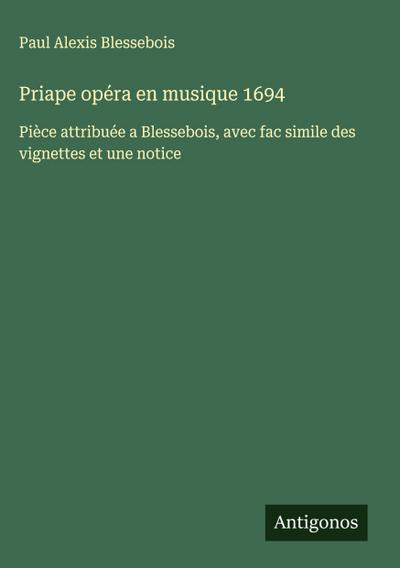 Priape opéra en musique 1694