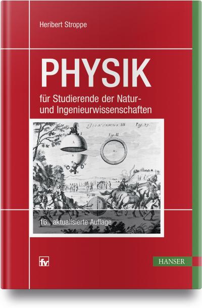 PHYSIK: für Studierende der Natur- und Ingenieurwissenschaften (16. Auflage)