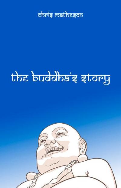 The Buddha’s Story