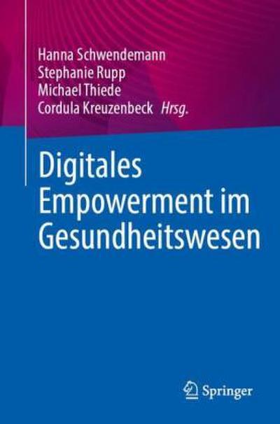 Digitales Empowerment im Gesundheitswesen