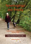 Spaziergänge mit Frieda