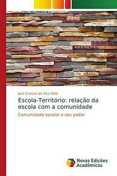 Escola-Território: relação da escola com a comunidade