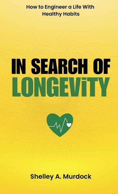 In Search of Longevity