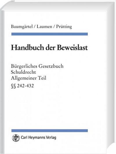 Handbuch der Beweislast Handbuch der Beweislast