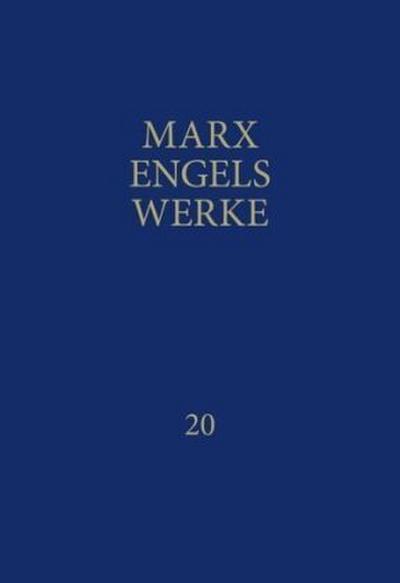 MEW / Marx-Engels-Werke Band 20