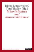 Männlichkeiten und Naturverhältnisse