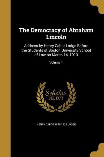 DEMOCRACY OF ABRAHAM LINCOLN
