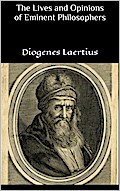 The Lives and Opinions of Eminent Philosophers