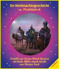 De Wiehnachtsgeschicht op Plattdüütsch