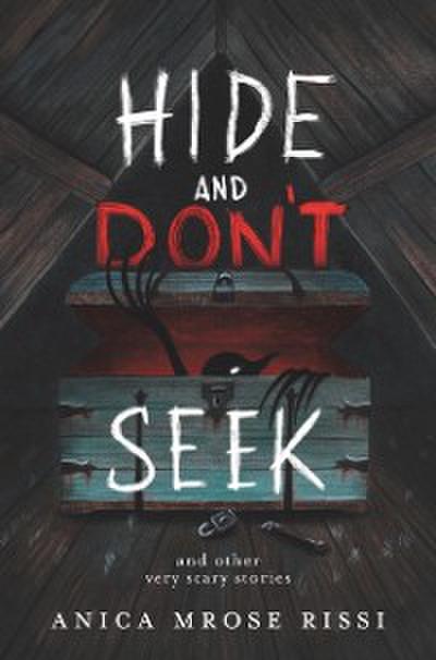 Hide and Don’t Seek