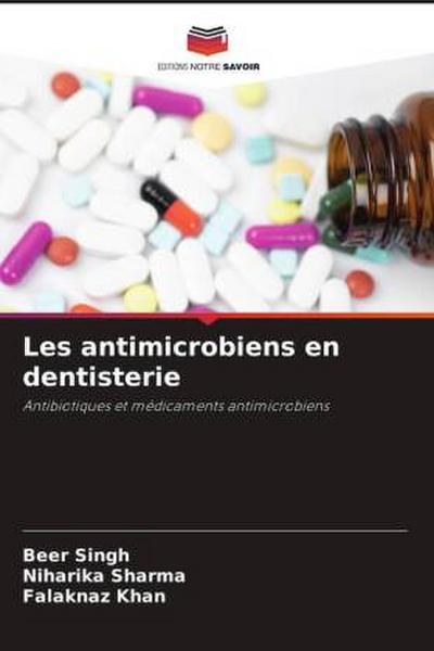 Les antimicrobiens en dentisterie