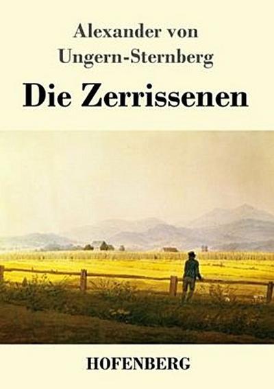 Die Zerrissenen