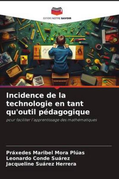 Incidence de la technologie en tant qu’outil pédagogique