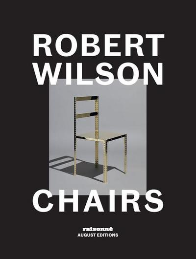 Robert Wilson: Chairs
