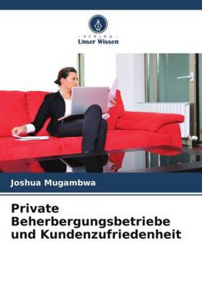 Private Beherbergungsbetriebe und Kundenzufriedenheit