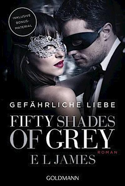 Fifty Shades of Grey - Gefährliche Liebe. Bd.2