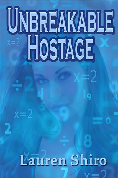 Unbreakable Hostage
