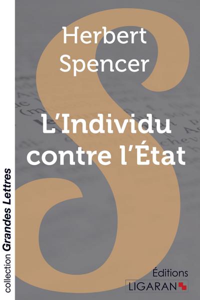 L’Individu contre l’État (grands caractères)